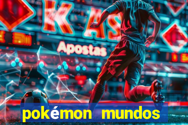 pokémon mundos elementais apk